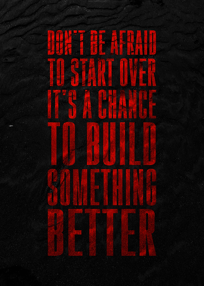 Start Over, Build Better Motivation