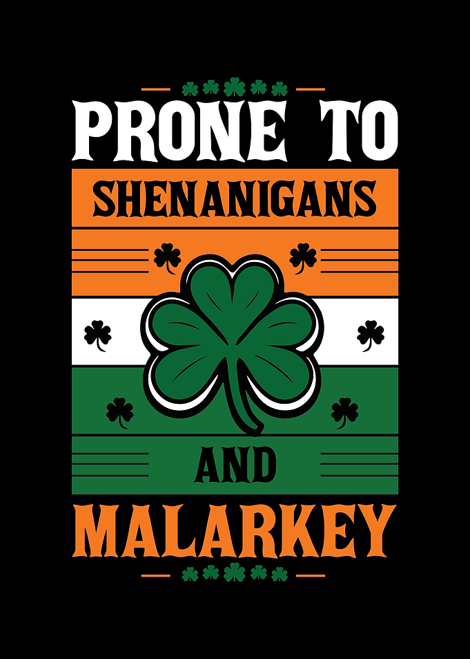 Shenanigans And Malarkey