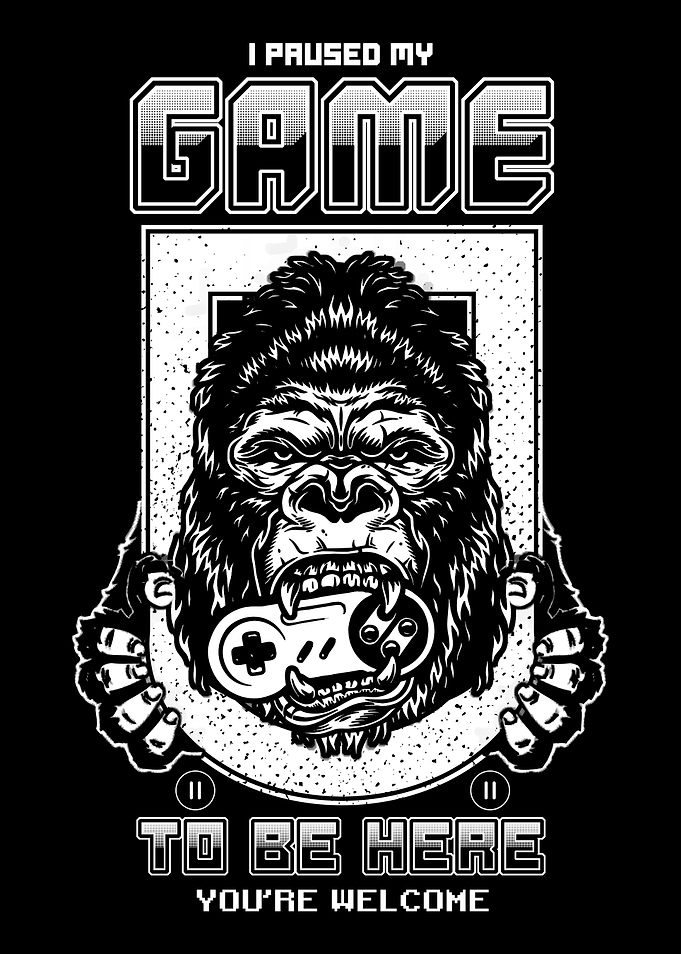 I Paused My Game To Be Here Retro Gorilla
