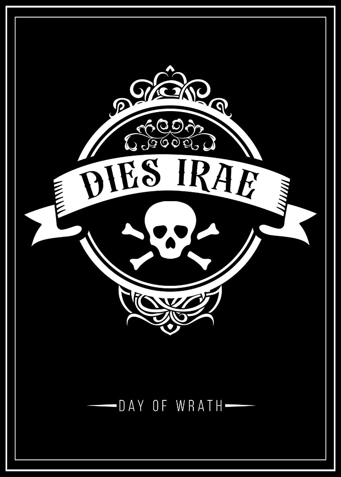 Dies Irae - Day of Wrath