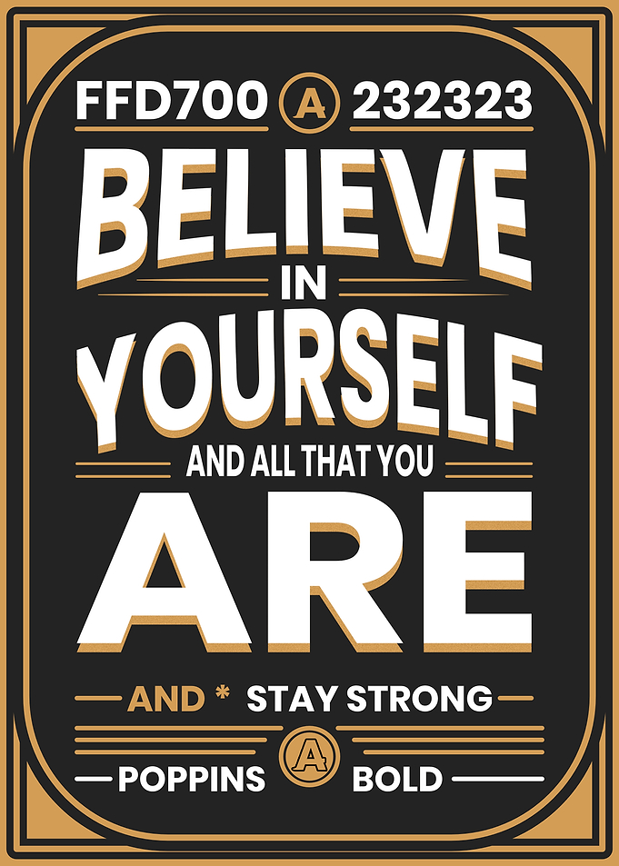 Believe in Yourself Poster