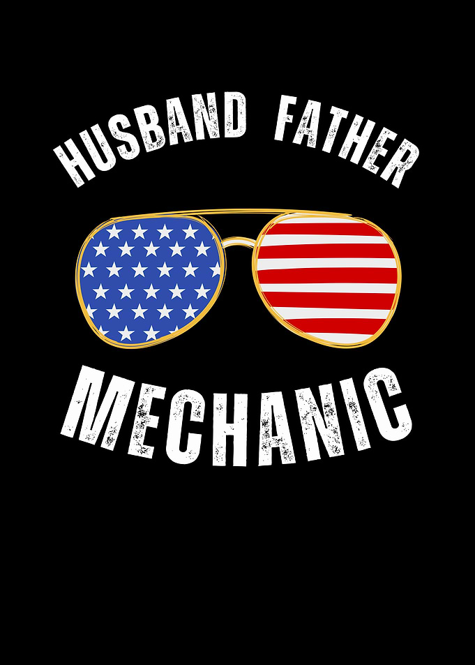 Husband Father Mechanic