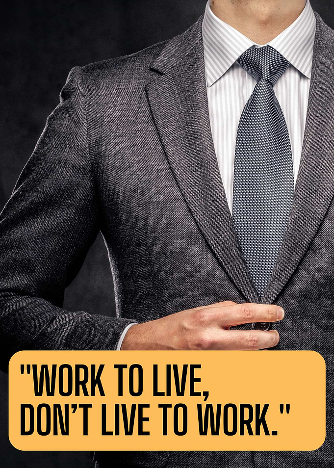 Work to Live Quote