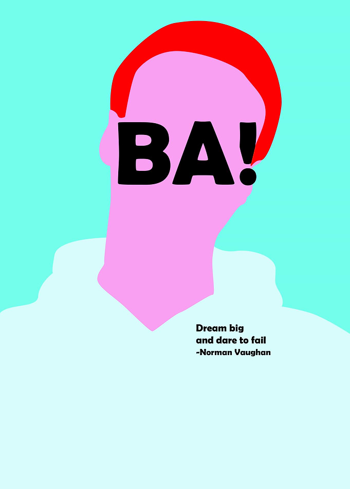 BA! Dream Big Poster