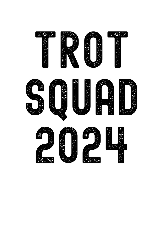 Trot Squad 2024