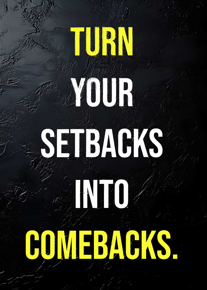 Comeback Motivation
