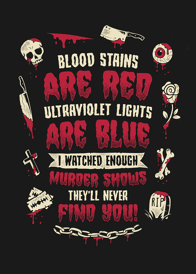 True Crime Blood Stains Are Red
