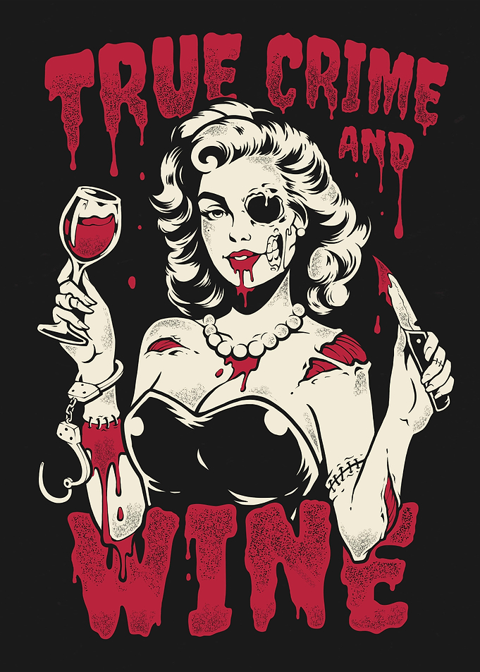 True Crime & Wine