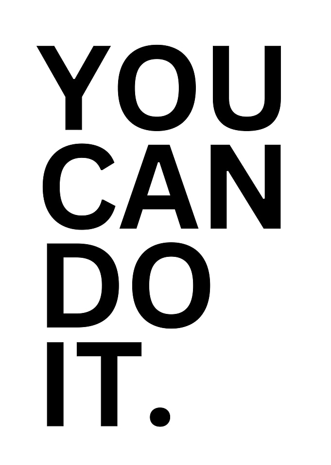 You Can Do It