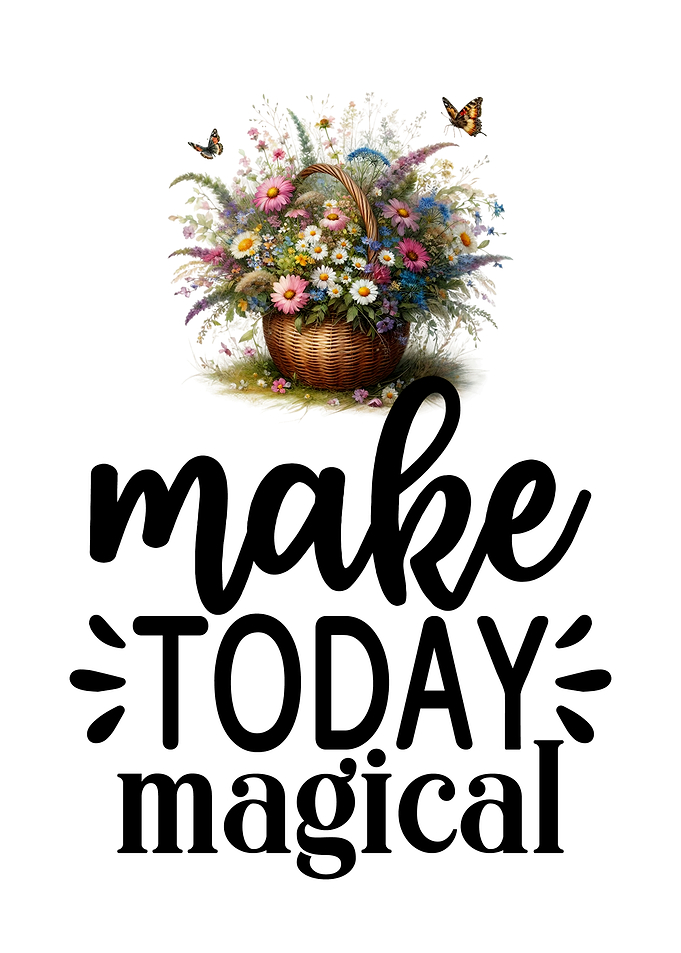 Make Today Magical