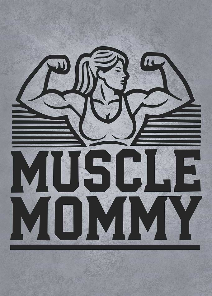 Muscle Mommy - Gym Workout Fitness Motivation