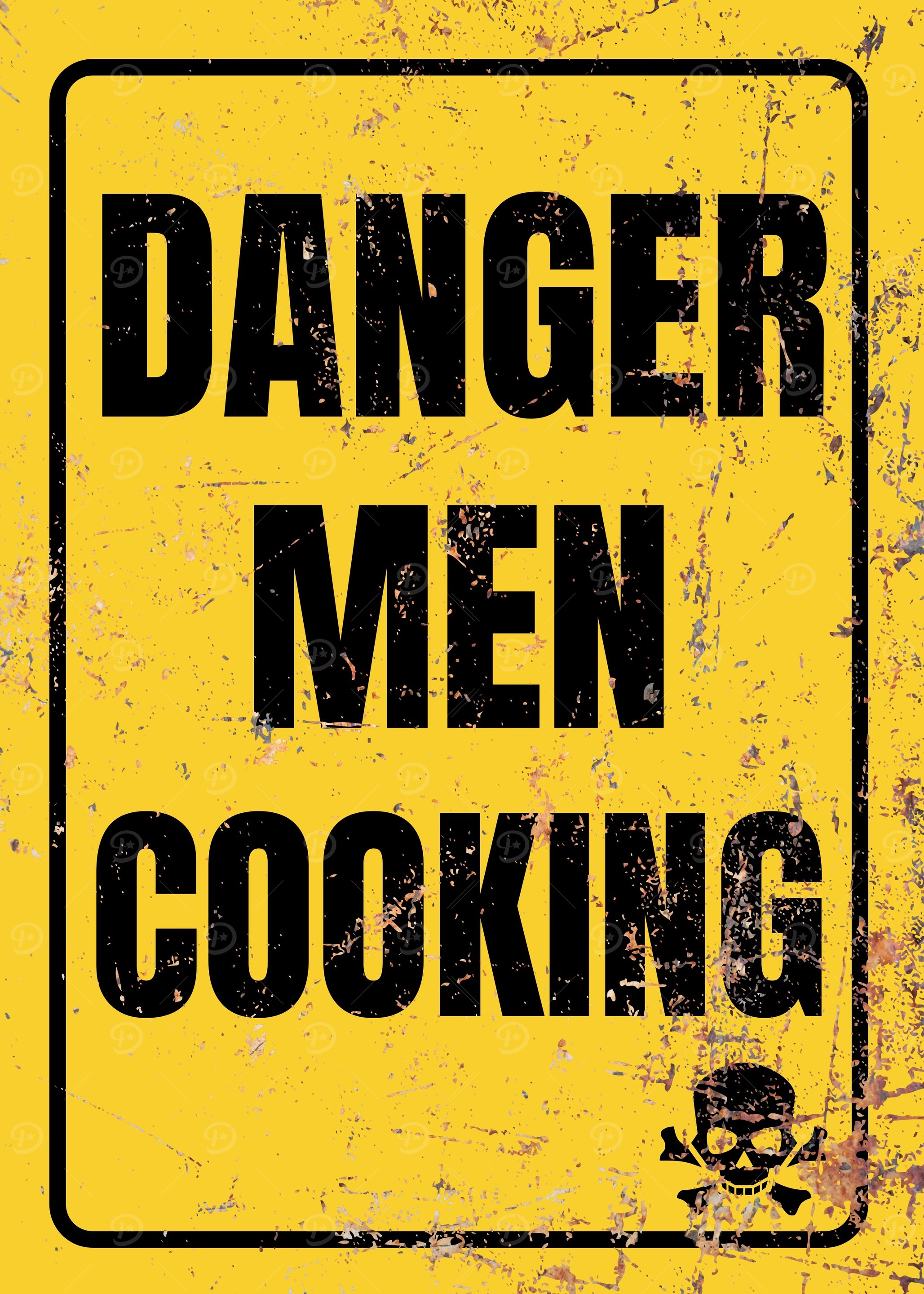 Danger Men Cooking Sign