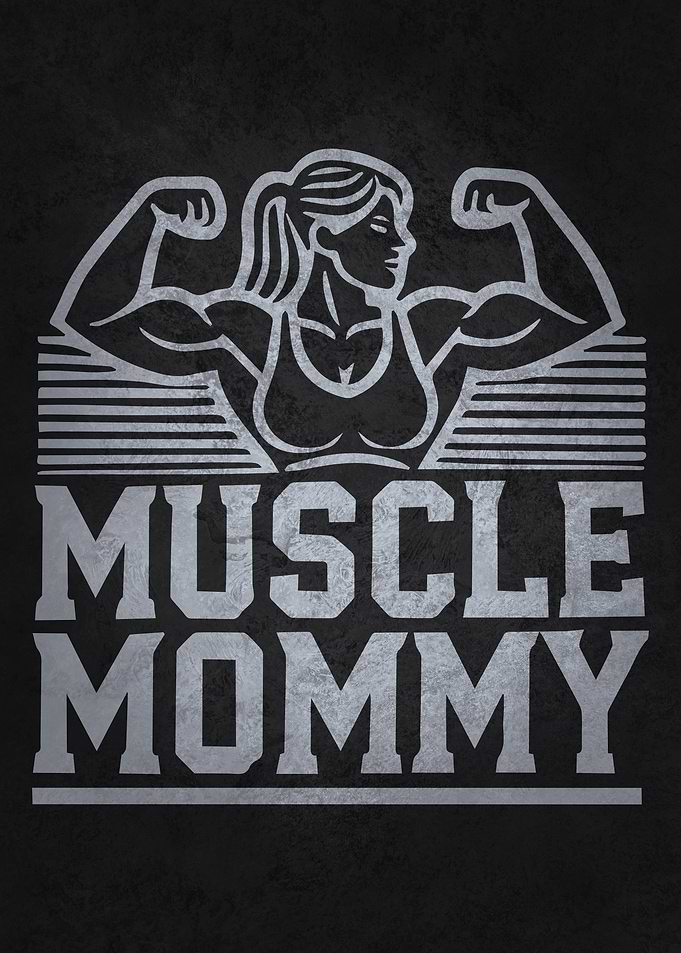 Muscle Mommy - Gym Workout Fitness Motivation