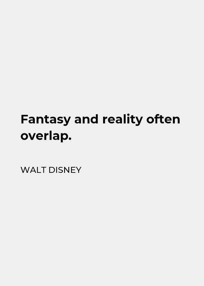Walt Disney Quote