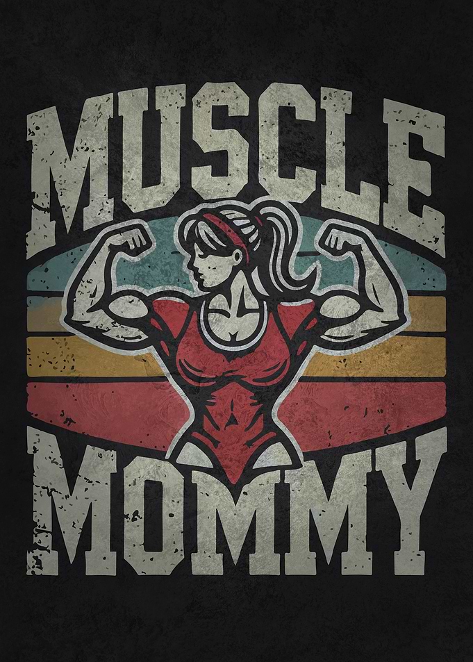 Muscle Mommy, Vintage Retro Workout Gym Fitness