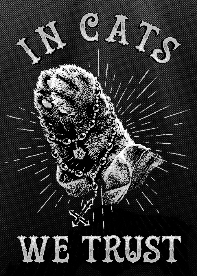 In Cats We Trust