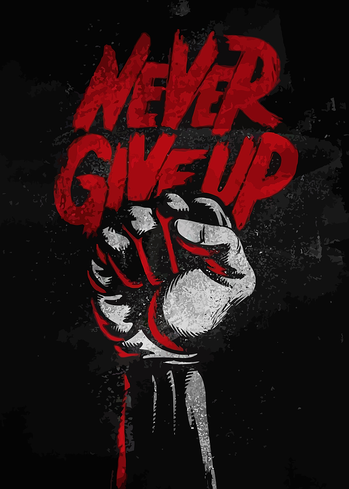 Never Give Up Fist