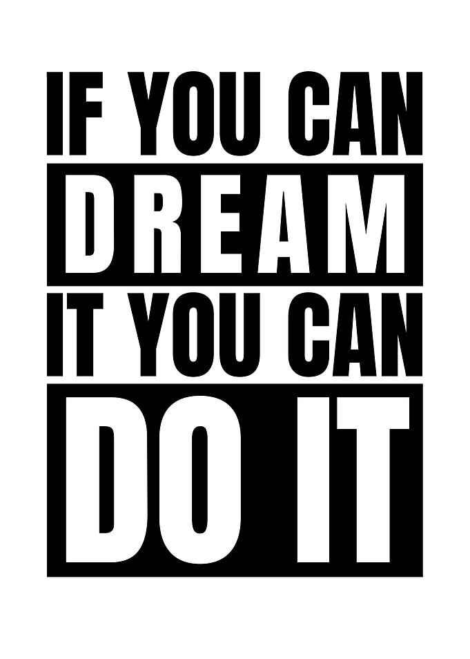 Dream It Do It