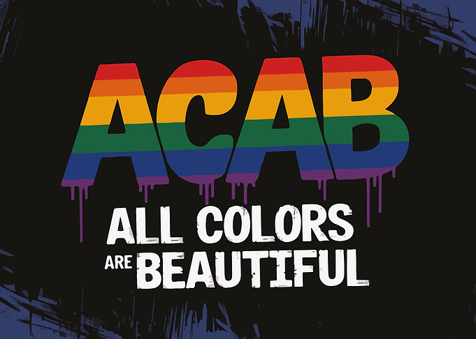 ACAB All Colors Are Beautiful