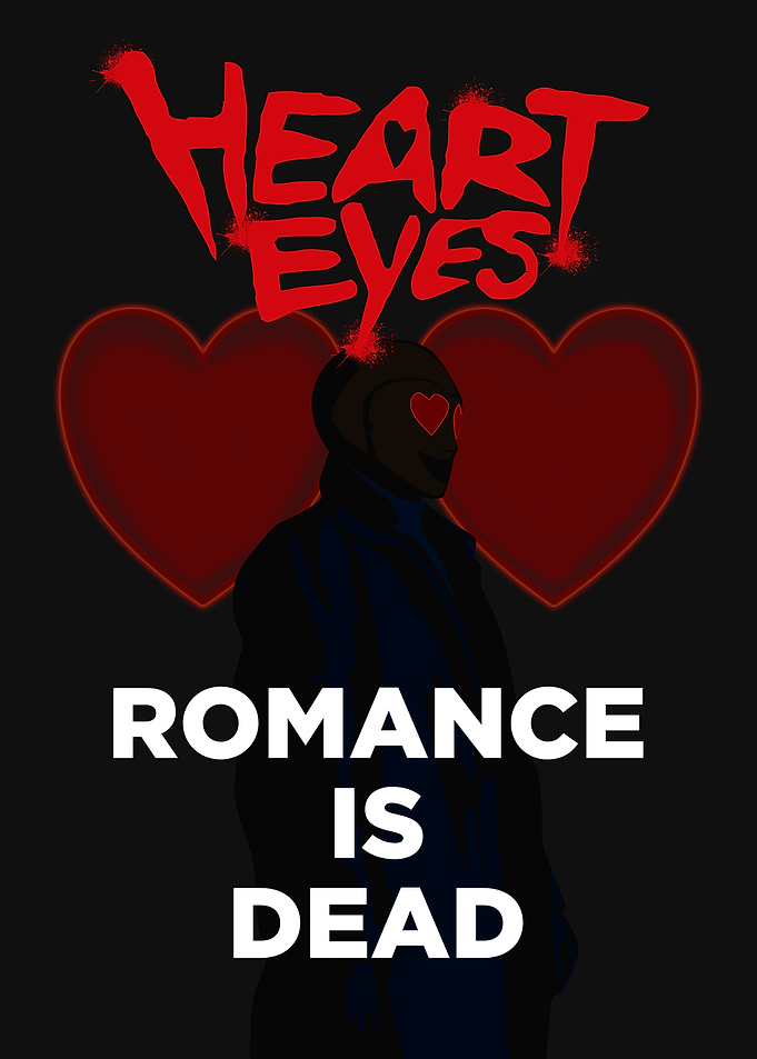 Heart Eyes Romance is Dead