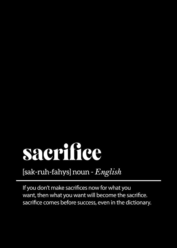 Sacrifice Definition Poster - Entrepreneur Mindset Team work Motivational Poster