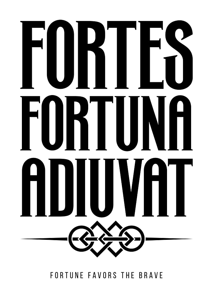 Fortes Fortuna Adiuvat