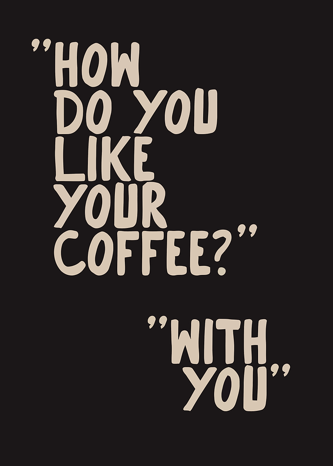 Coffee Love Quote