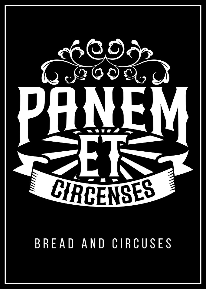 Panem Et Circenses