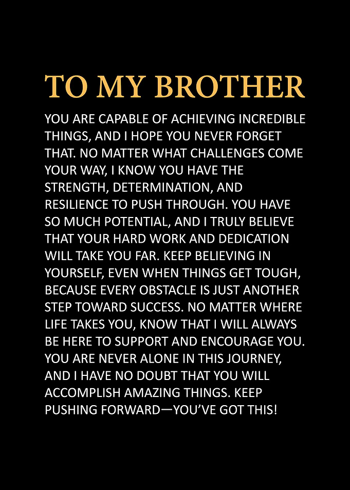 Motivational Message for Brother