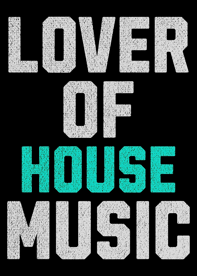 House Music Lover