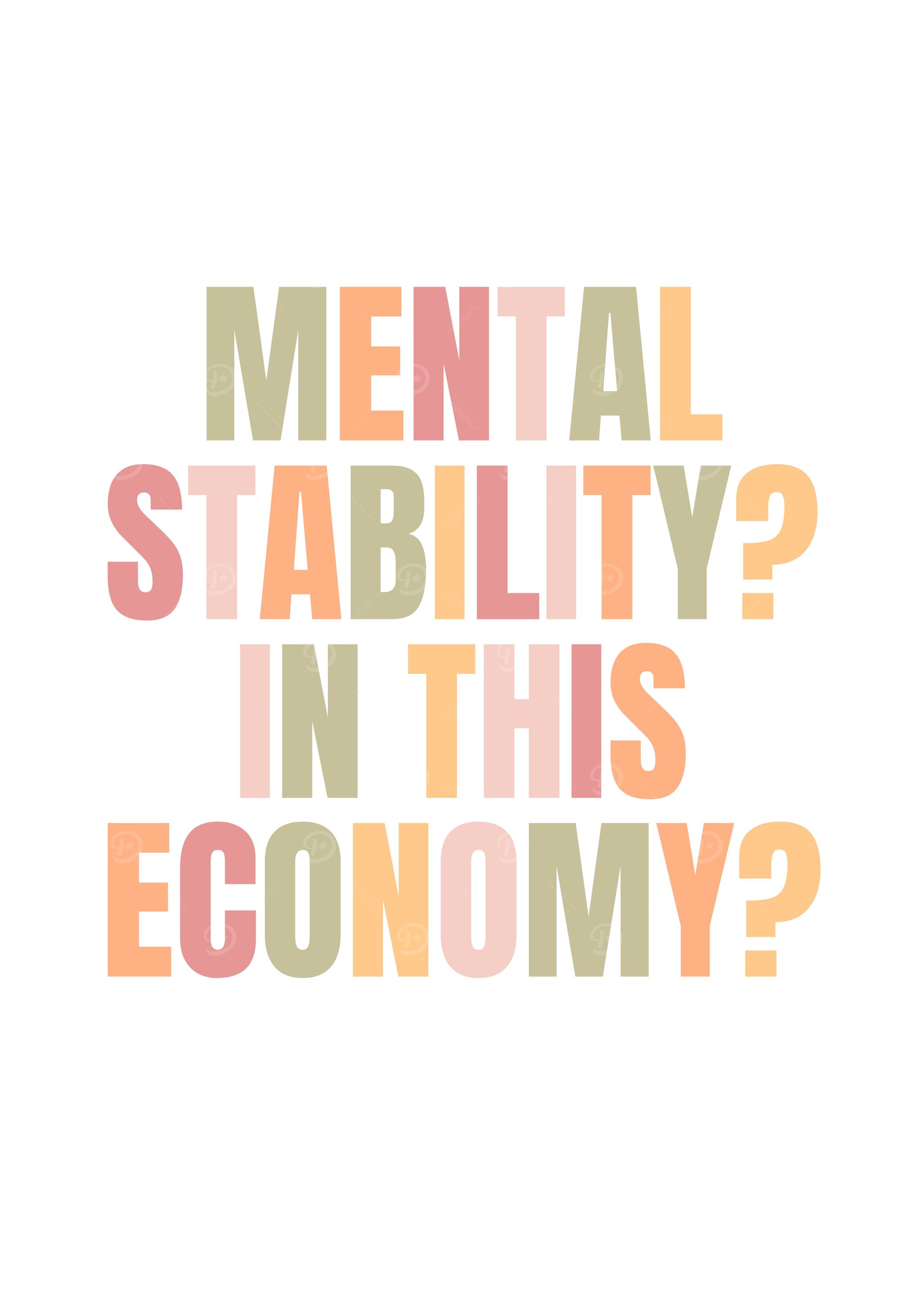 Mental Stability Economy Quote