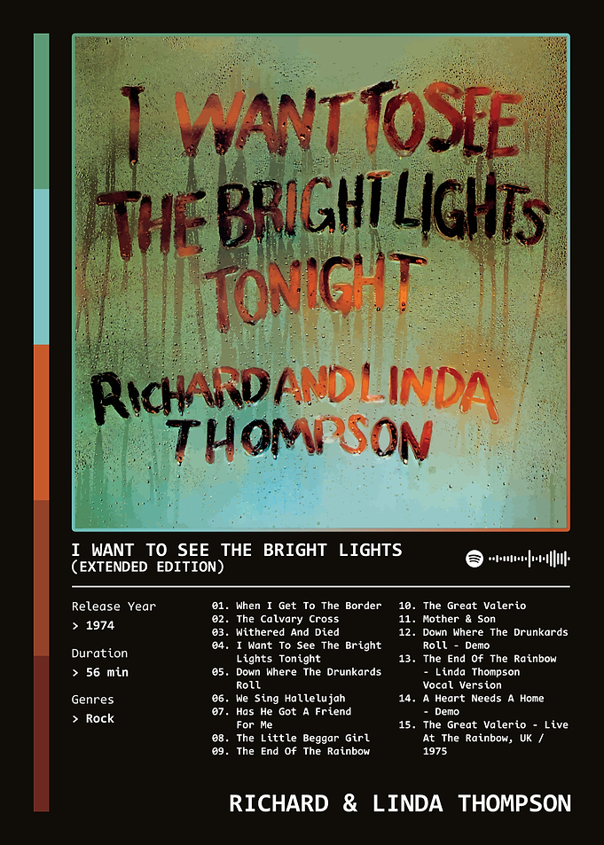 I Want To See The Bright Lights (1974) Album by Richard & Linda Thompson