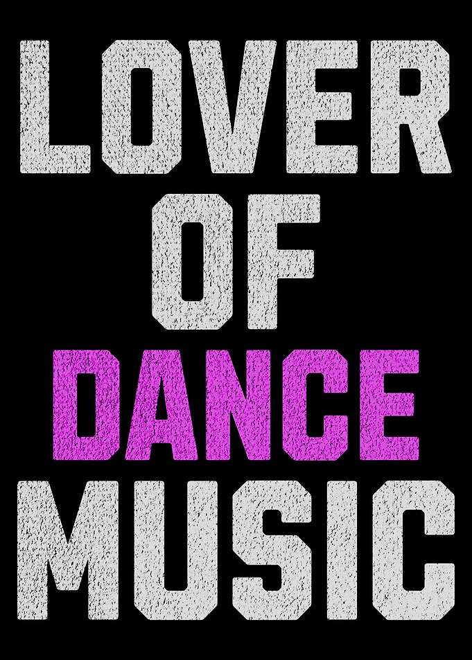 Dance Music Lover