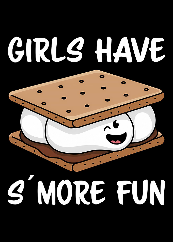 Girls Have S'more Fun