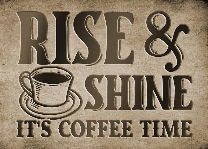Rise & Shine Coffee Time