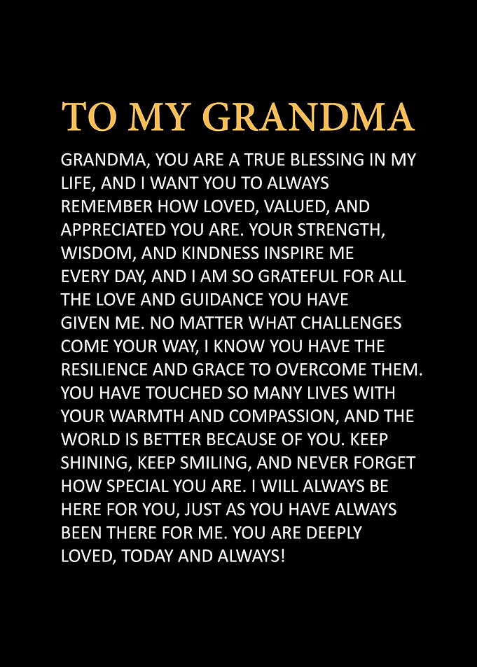 To My Grandma - Appreciation