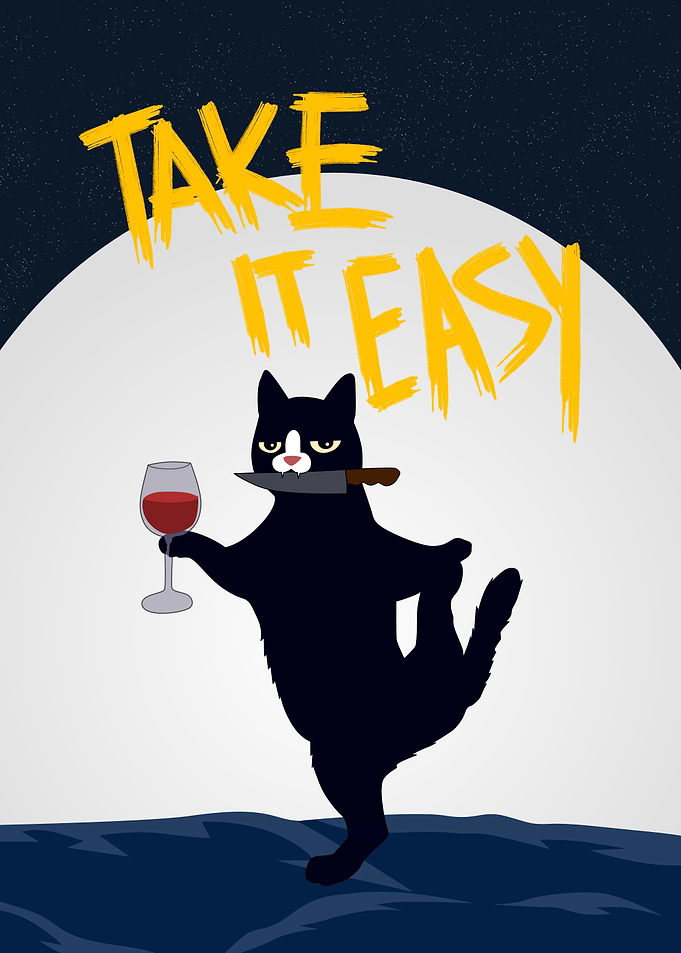 TAKE IT EASY cat