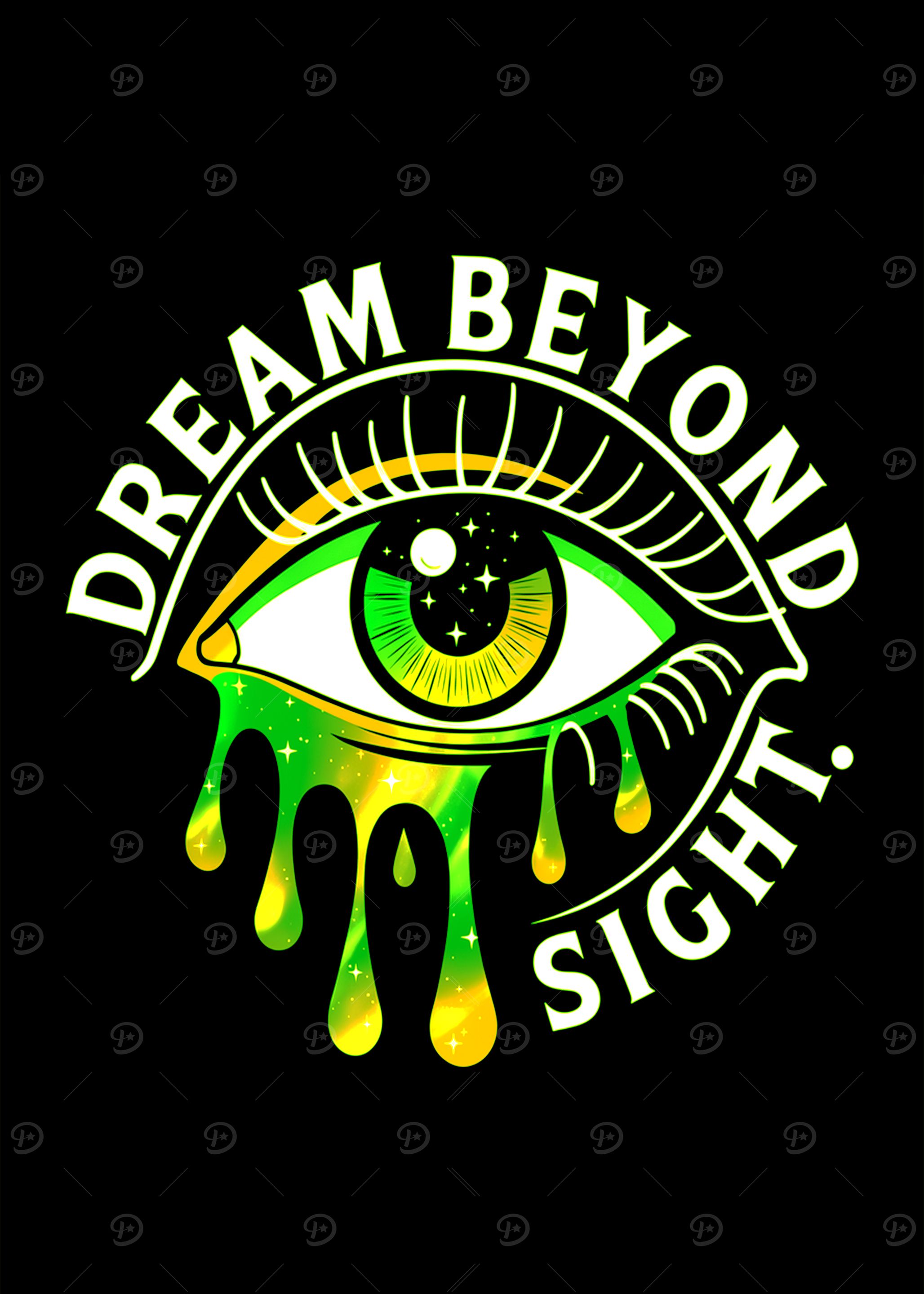 Dream Beyond Sight Eye