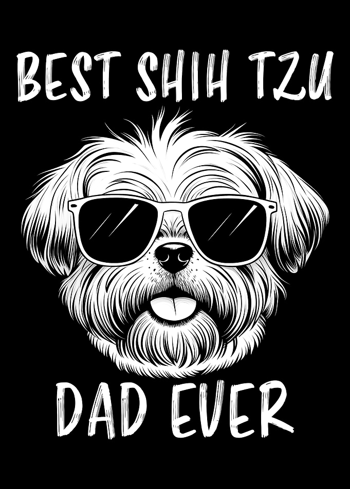 Best Shih Tzu Dad Ever