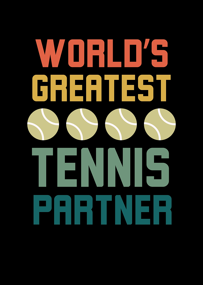 World's Greatest Tennis Partner