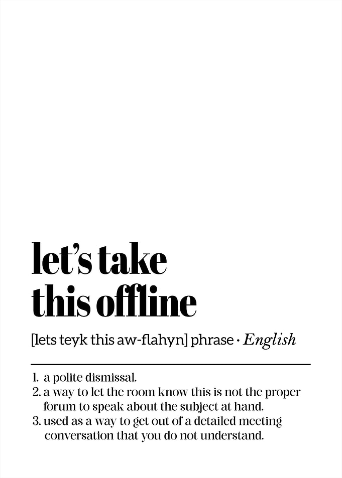 Let’s Take This Offline - Funny Office Decor Poster | Sarcastic Office Humor
