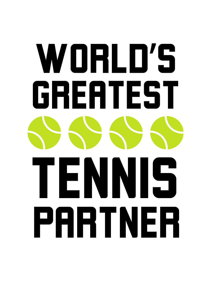 World's Greatest Tennis Partner