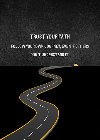Trust Your Path