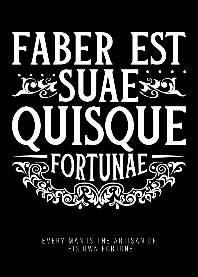 Faber est suae quisque fortunae