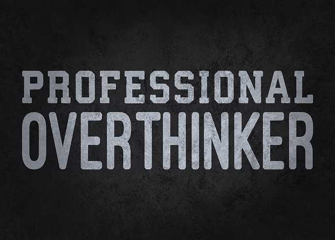 Professional Overthinker, Funny Anxiety, Introvert, Sarcasm