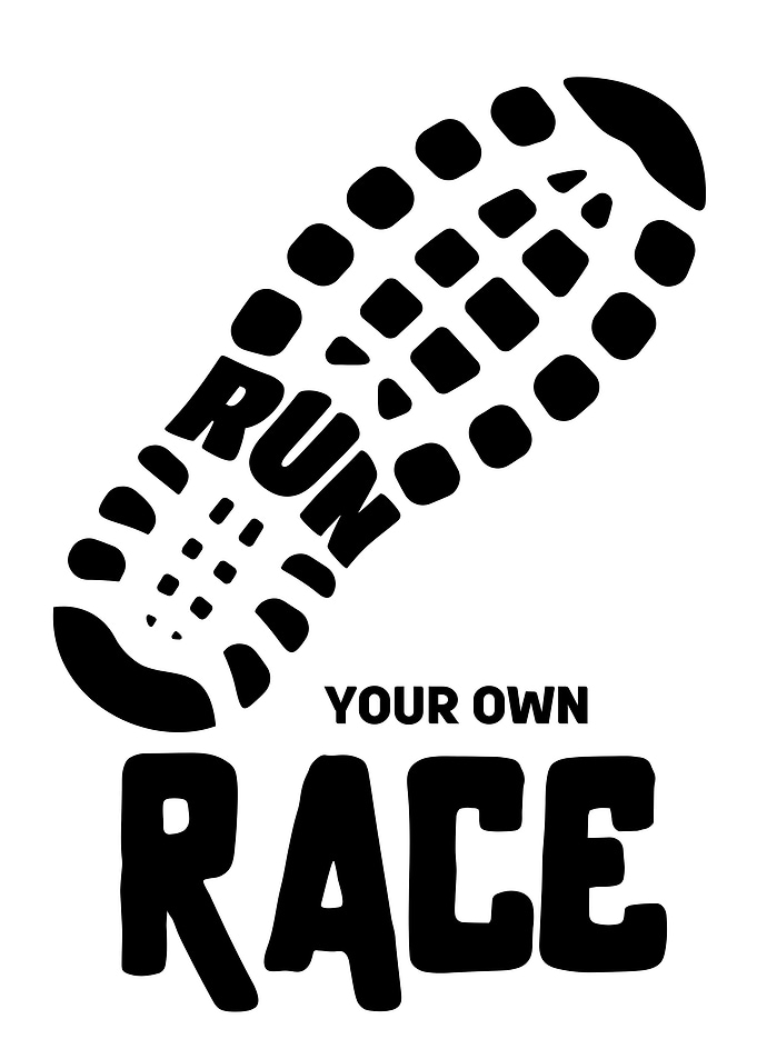 Run Your Own Race