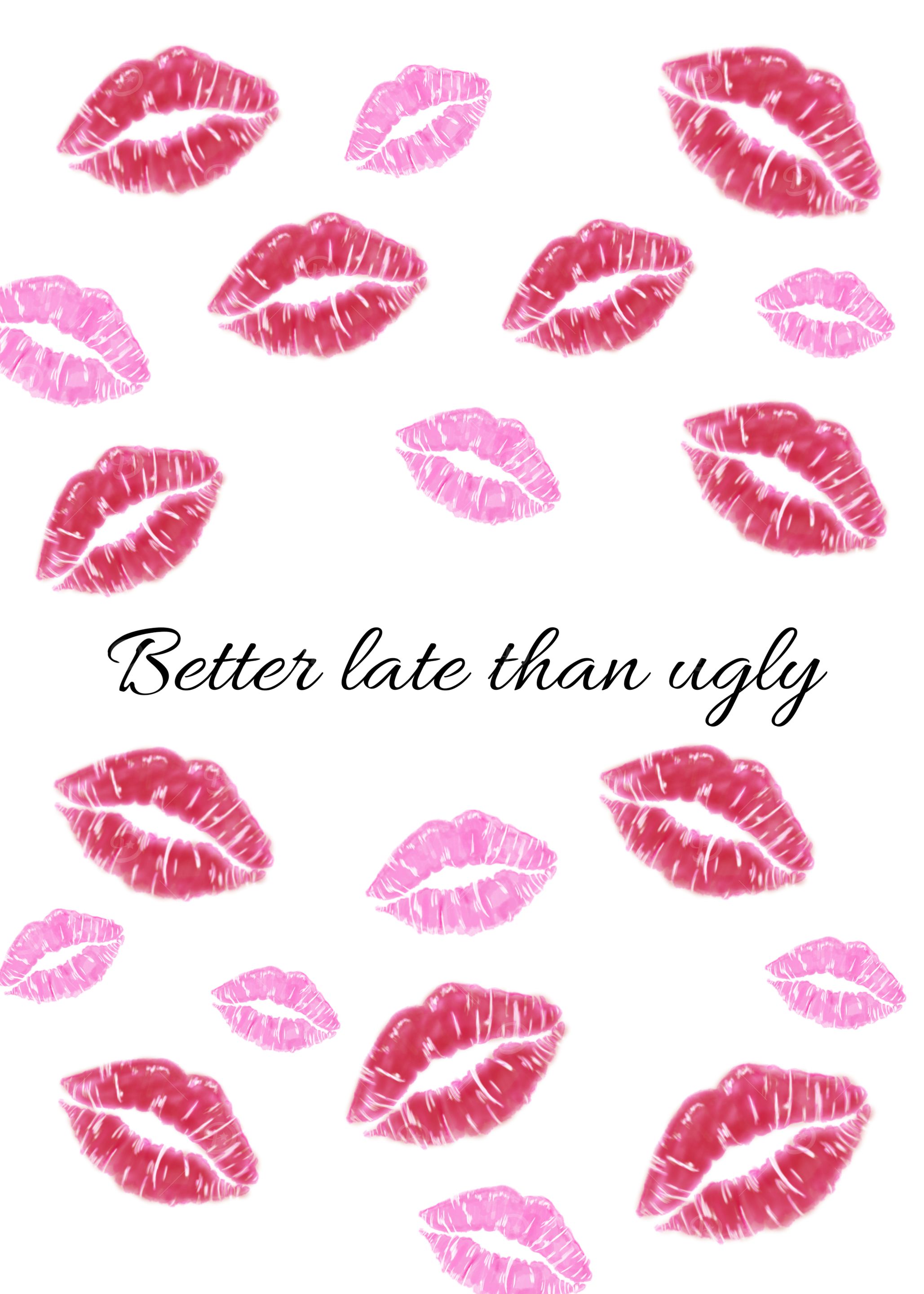 Better late than ugly