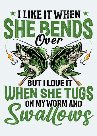 Fishing Humor Graphic