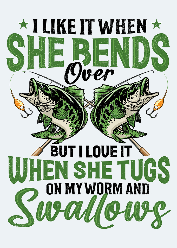 Fishing Humor Graphic