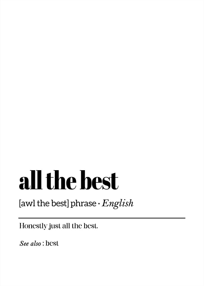 All the Best Phrase Print - A Polite Farewell, office humor